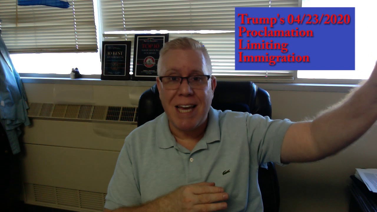Attorney Sergio Benavides Explains Trump Immigration Proclamation of 04 23 2020 YouTube
