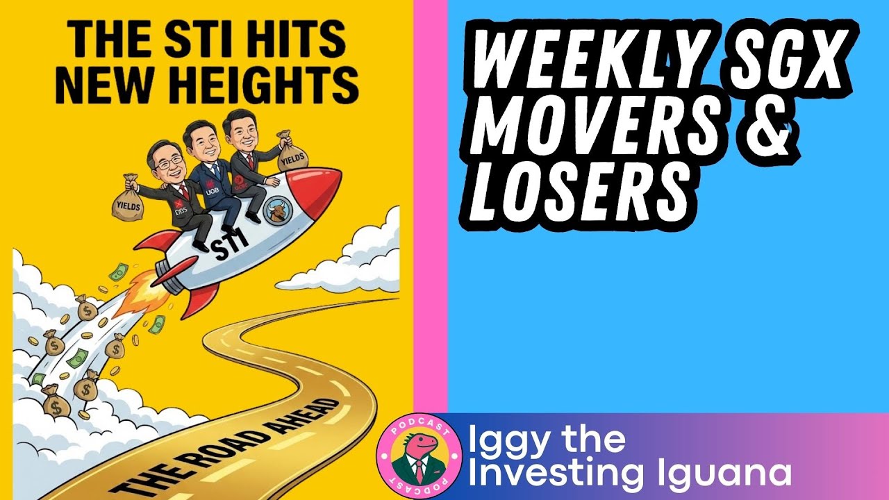 Weekly SGX Wrap: The STI Hits New Heights (Yields, Banks & The Road Ahead) |🦖EP1394
