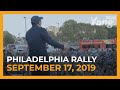 Philadelphia Rally 9/17/2019