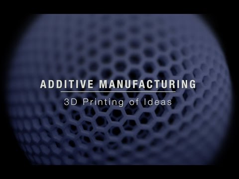 Additive Manufacturing: la fabbrica delle idee in 3D