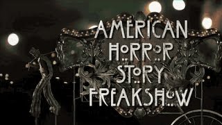 American Horror Story : Season 4 - Opening Credits / Intro