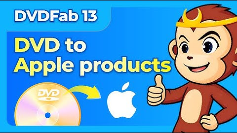 [2025]How to Rip DVDs to iPad/ipod/iPhone with DVDFab DVD Ripper