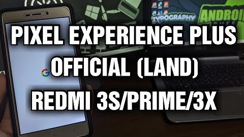 Install & Review Update Custom ROM PixelExperience Plus Official Redmi 3S/3X (Land) Android 10
