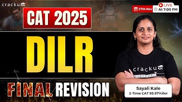 CAT 2025 DILR Final Revision | Complete DILR Marathon with Maruti Sir & Sayali Ma