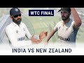 India VS New Zealand - World Test Championship Final -  Full Highlights (WTC Final 2021)