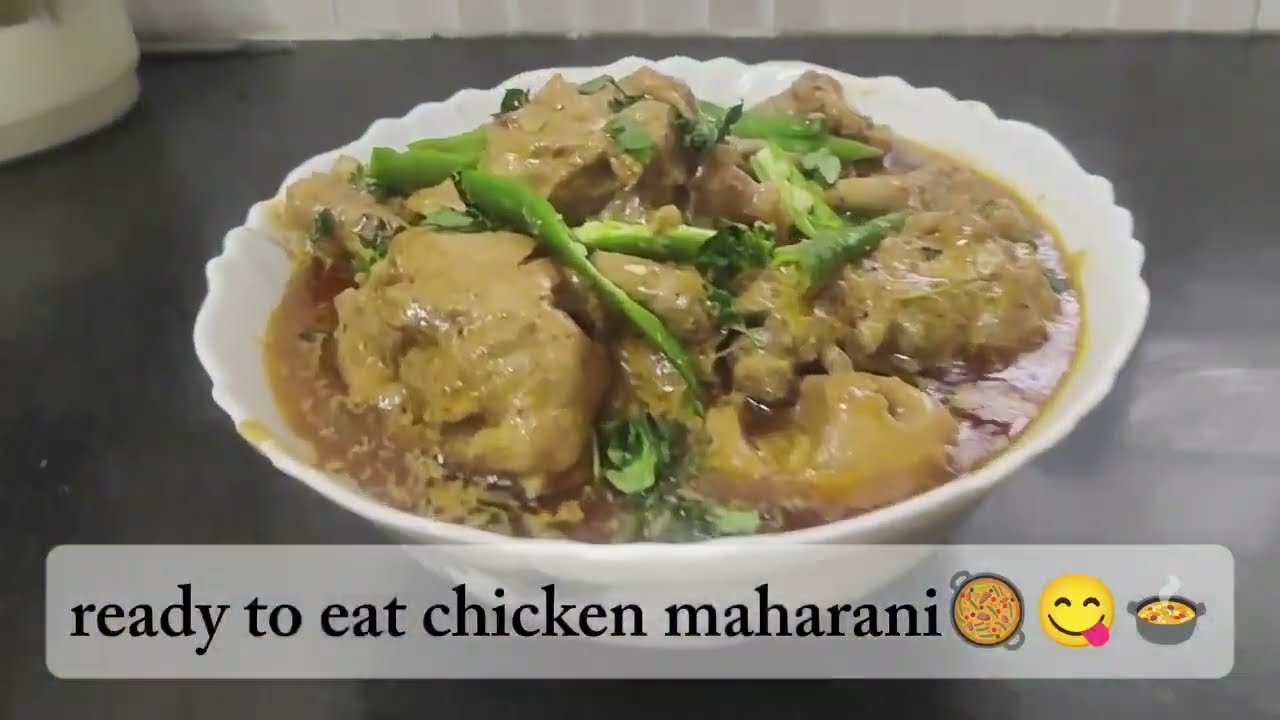 Tasty chicken maharani|
