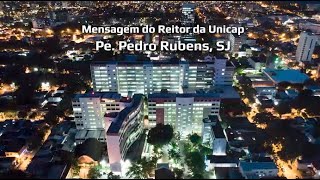 Mensagem do Reitor da Unicap Pe Pedro Rubens SJ