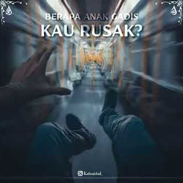 ceramah singkat ustadz Abdul Somad ( berapa anak gadis yang kau rusak )