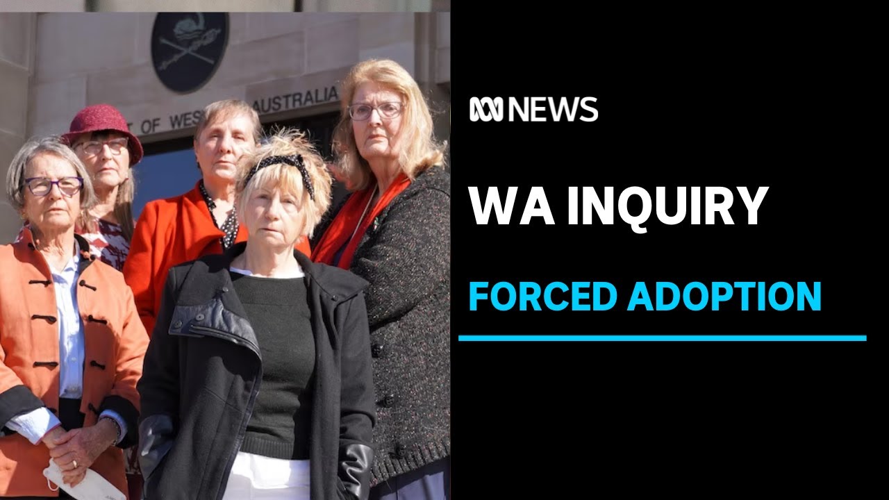 Western Australia to follow Victoria and hold an inquiry into forced adoption ABC News