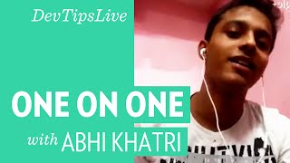 Live 1on1 with Abhi Net Worth