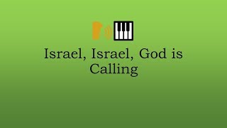 Israel, Israel, God is Calling (Alto)