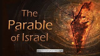The Parable of Israel - Explained! screenshot 4