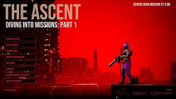 The Ascent: Newbies getting deep into quests PART 1