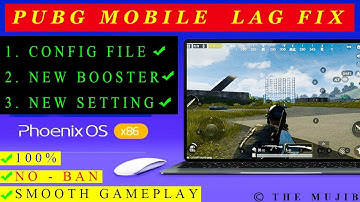 PhoenixOS PUBG MOBILE LAG FIX 🔥 + CONFIG 🔥 {No Ban}✔️