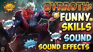 Dyrroth funny skills sound effects ~ MLBB