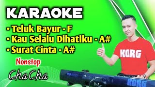 KARAOKE NONSTOP NOSTALGIA | KARAOKE TELUK BAYUR - KARAOKE KAU SELALU DIHATIKU - KARAOKE SURAT CINTA