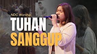 Download Lagu Tuhan Sanggup (NDC Worship) MP3 Download Lagu Tuhan Sanggup (NDC Worship) MP3