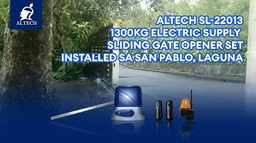 Successfully Installed Altech SL-22013 Sliding Gate Opener (1300KG) | Filipino Automatic Gates