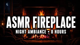 ASMR Fireplace & Night Ambiance for Deep Sleep — Crackling Fire | 8 Hours