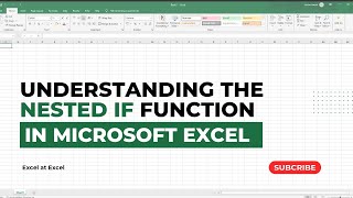 Understanding the NESTED IF Function in MS Excel| Excel Formulas & Functions| Excel Tips & Tricks