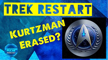 New STAR TREK movie erases Kurtzman? 