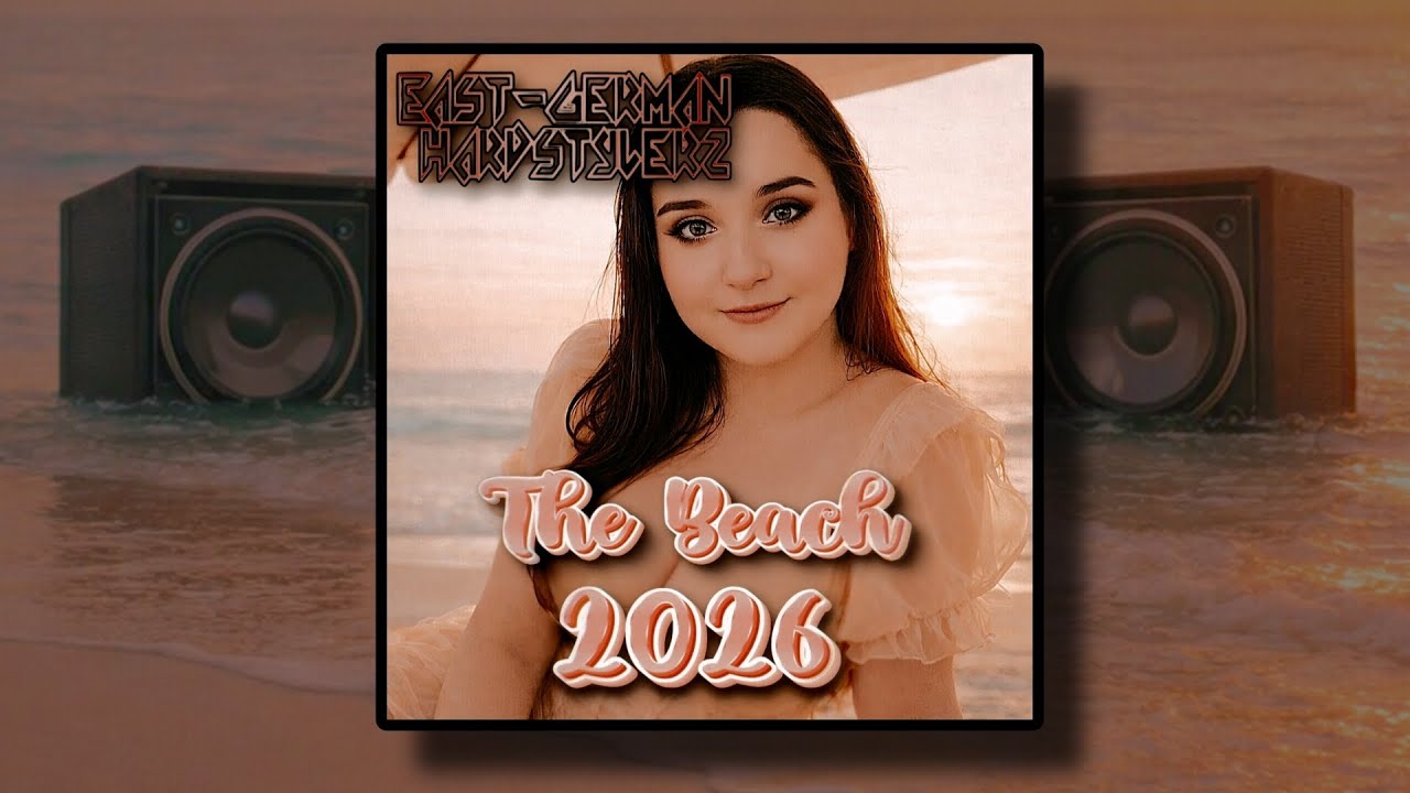 EAST-GERMAN HARDSTYLERZ - THE BEACH 2026 (500-Abonnenten-Special) [OFFICIAL AUDIO]