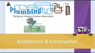 Sizing an Interior Grease Interceptor (Screencast)
