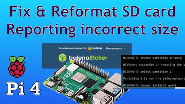 Fix SD card issues. Raspberry Pi 4. SD card reporting incorrect size