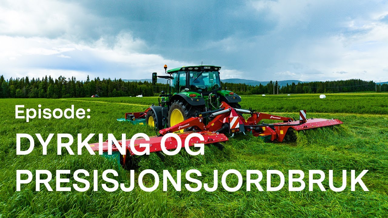 Lønnsomt grovfôr - fra dyrking til fôring - dyrking og presisjonsjordbruk