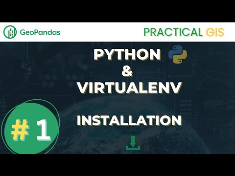 GeoPandas  : Installing Python & Setting Up Virtual Environment with Virtualenv