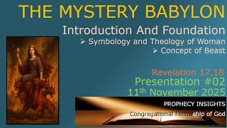 02. Prophesy Insights The Mystery Babylon