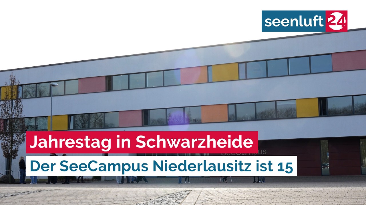 Jahrestag in Schwarzheide - Der SeeCampus Niederlausitz ist 15