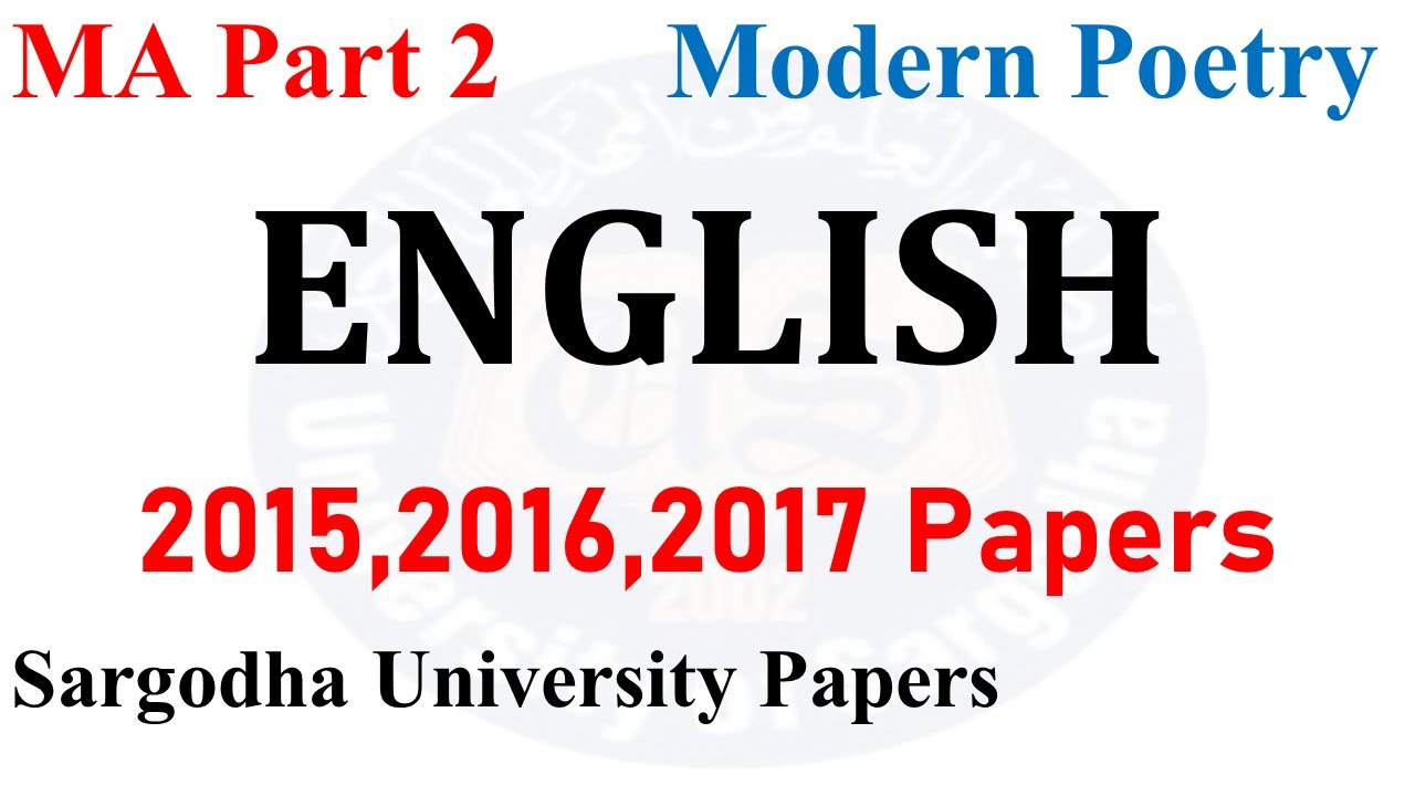 MA Part 2 English Modern Poetry Past Papers 2015 2016 2017 Original Papers Sargodha University UOS