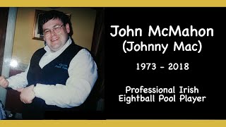 John McMahon Tribute - Professional Eightball Pool Player