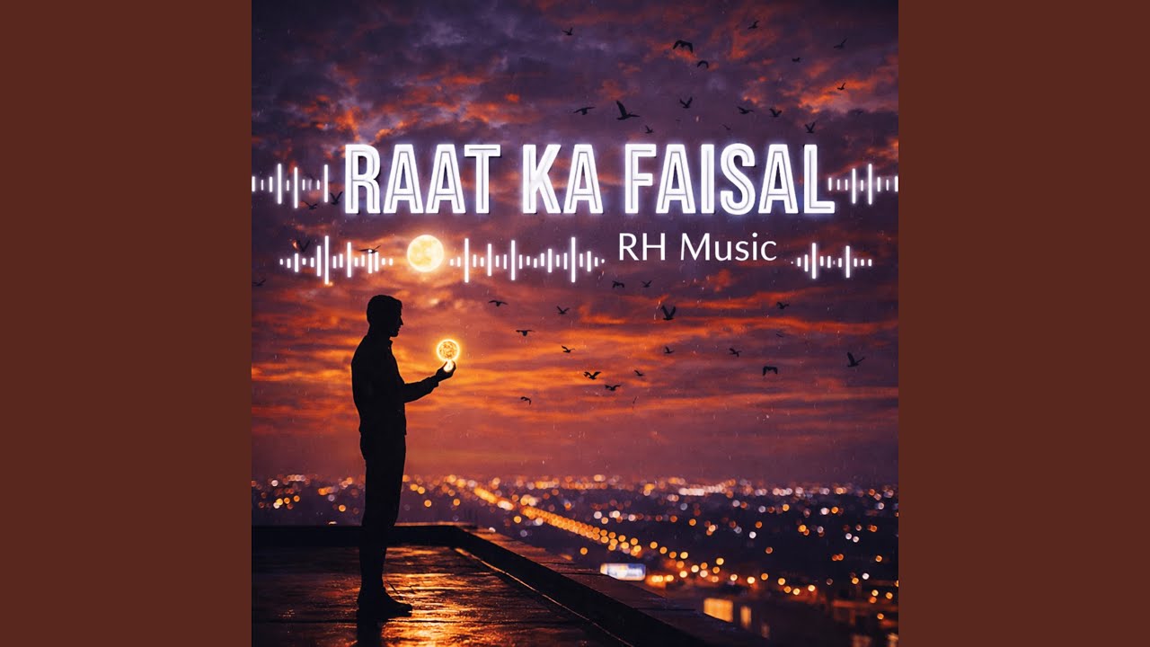 RAAT KA FAISAL