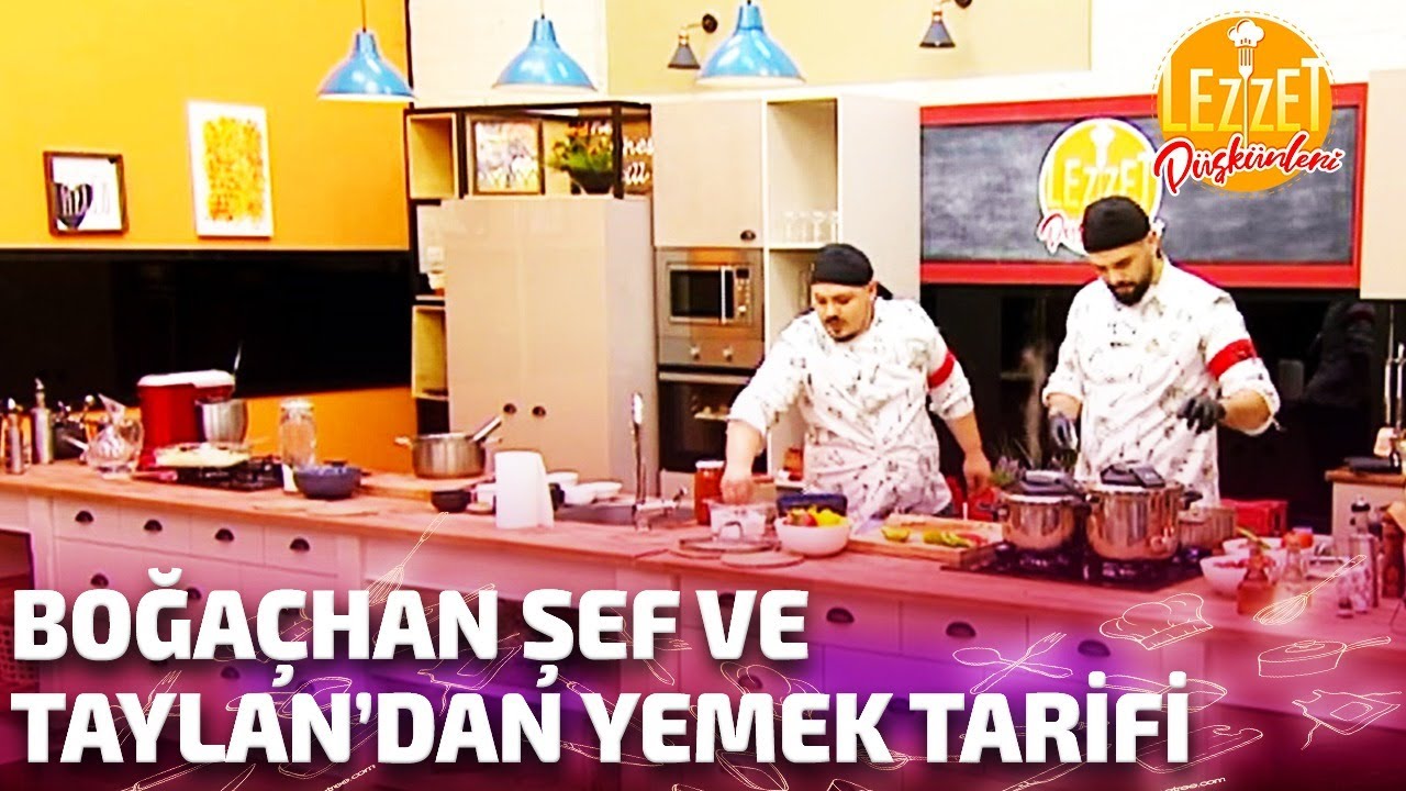 Boğaçhan Şef ve Taylan'dan Yemek Tarifi