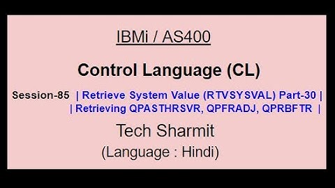 Retrieve System Value (RTVSYSVAL) Part-30 | IBM i | AS400 | CLLE | cl programming in IBM i  or AS400