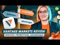Vantage Markets Review | What Traders Need to Know Before Opening an Account