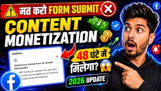 Submit Your Interest Form for Content Monetization | Facebook Content Monetization 2026 Full Guide 🔥