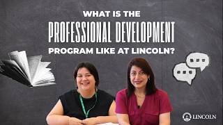 What is the Professional Development Program Like at Lincoln