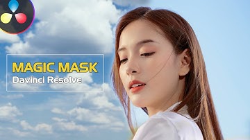 Magic Mask – Cách Tách Chủ Thể Tự Động Trong DaVinci Resolve