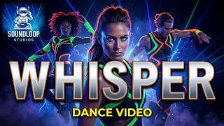 Whisper official Dance Music Video.