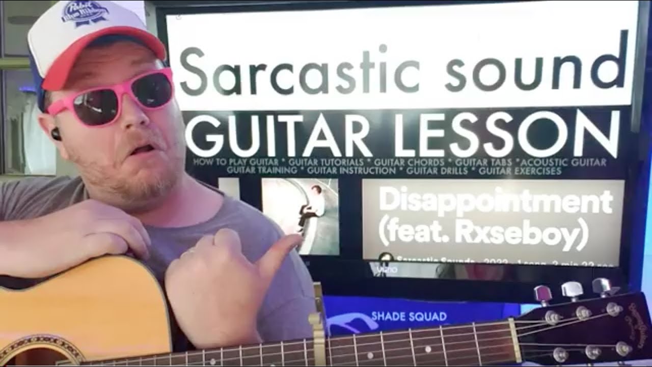 How To Play Disappointment Sarcastic Sounds Rxseboy Guitar Tutorial How To Play Disappointment Sarcastic Sounds Rxseboy Guitar Tutorial