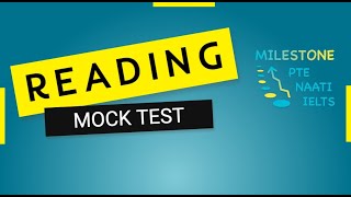 PTE READING MOCK TEST 1 - WITH ANSWERS | FEBRUARY 2021 | MILESTONE STUDY