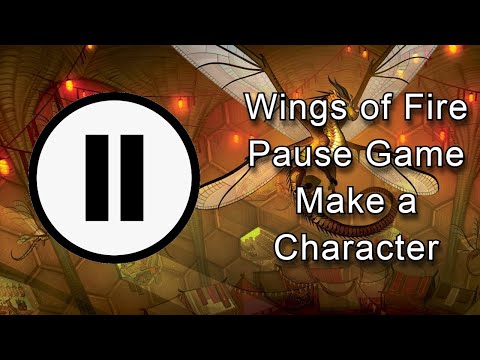 Wing Of Fire Pause Game - Make your own character!