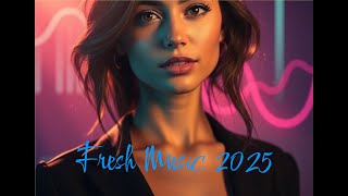 🎶Fresh Music 2025/Звуки Ночи#музыка #әдемімузыка #remix