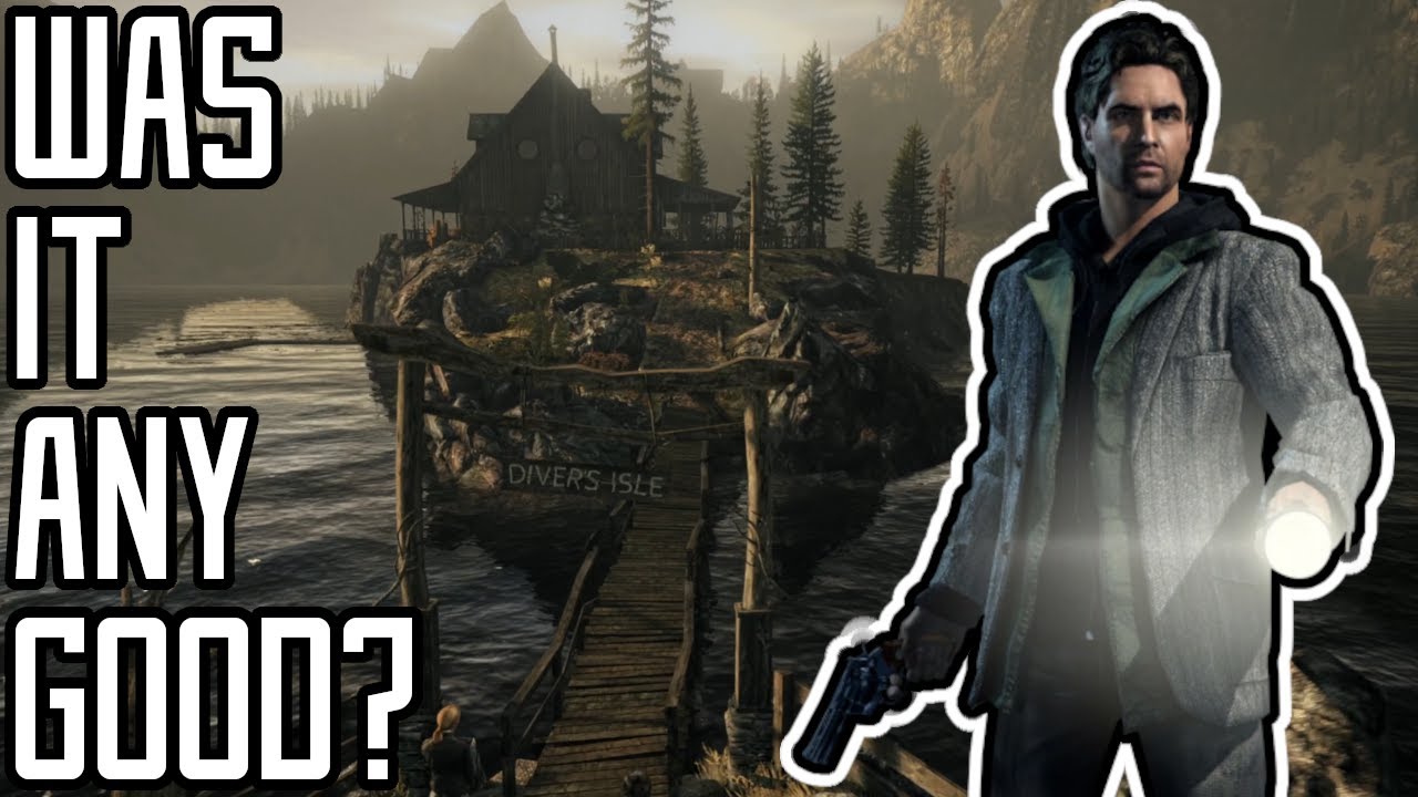 Was it Good? - Alan Wake