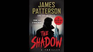 The Shadow - James Patterson, Brian Sitts | Audiobook Mystery, Thriller & Suspense 🎧