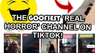 The GOOFIEST 'Real Horror' Tiktok Channel