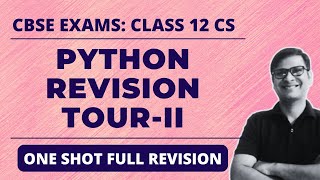 Python Revision Tour (Prt 2) One Shot Full Revision | Class 12 CS | List, String, Tuples, Dictionary